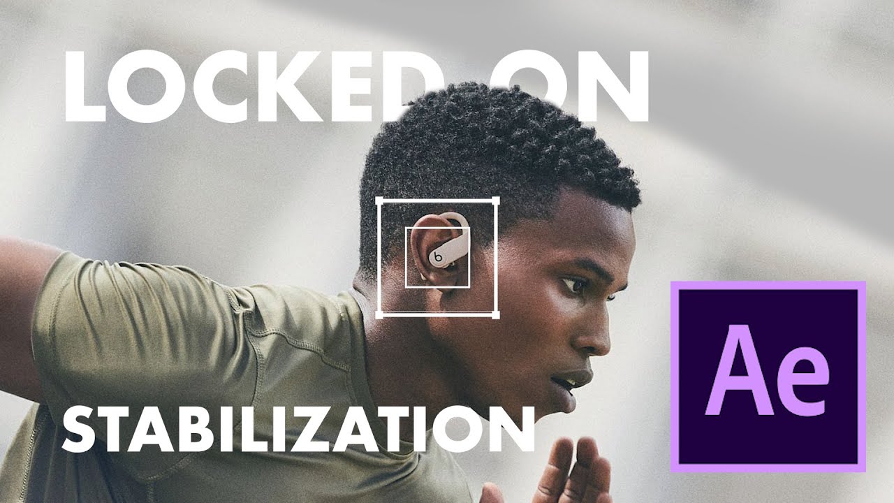 LOCKED-ON STABILIZE MOTION EFFECT (Beats By Dre) | After Effects Tutorial