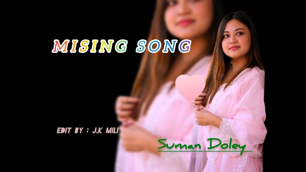 Mising song 