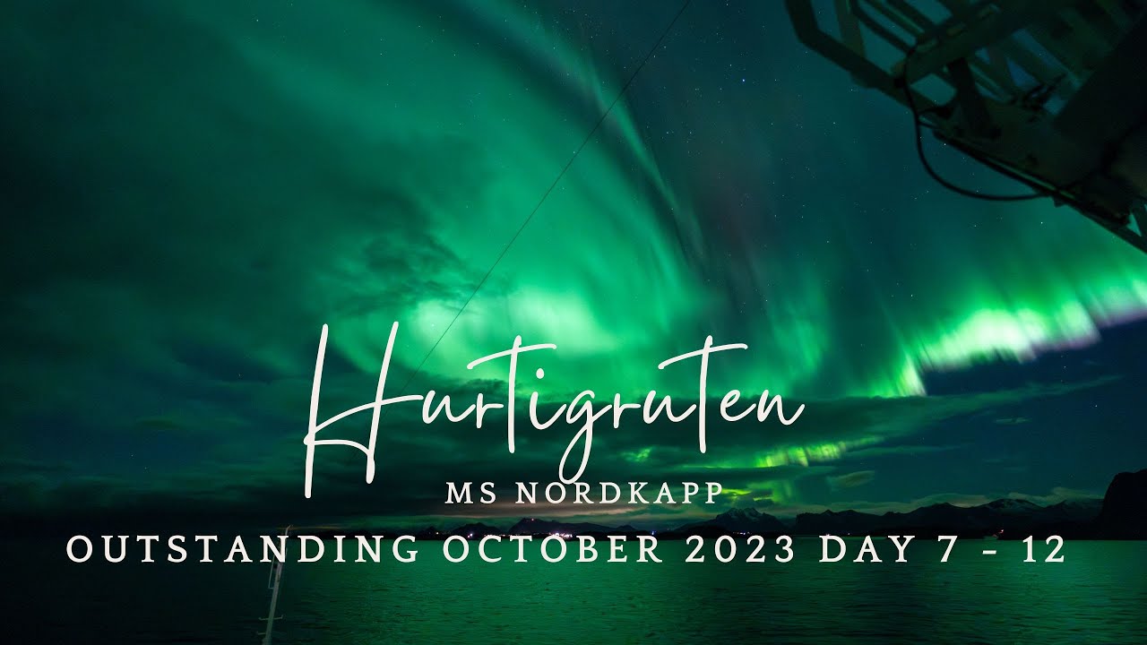 Outstanding October - Hurtigruten MS Nordkapp Day 7 - 12