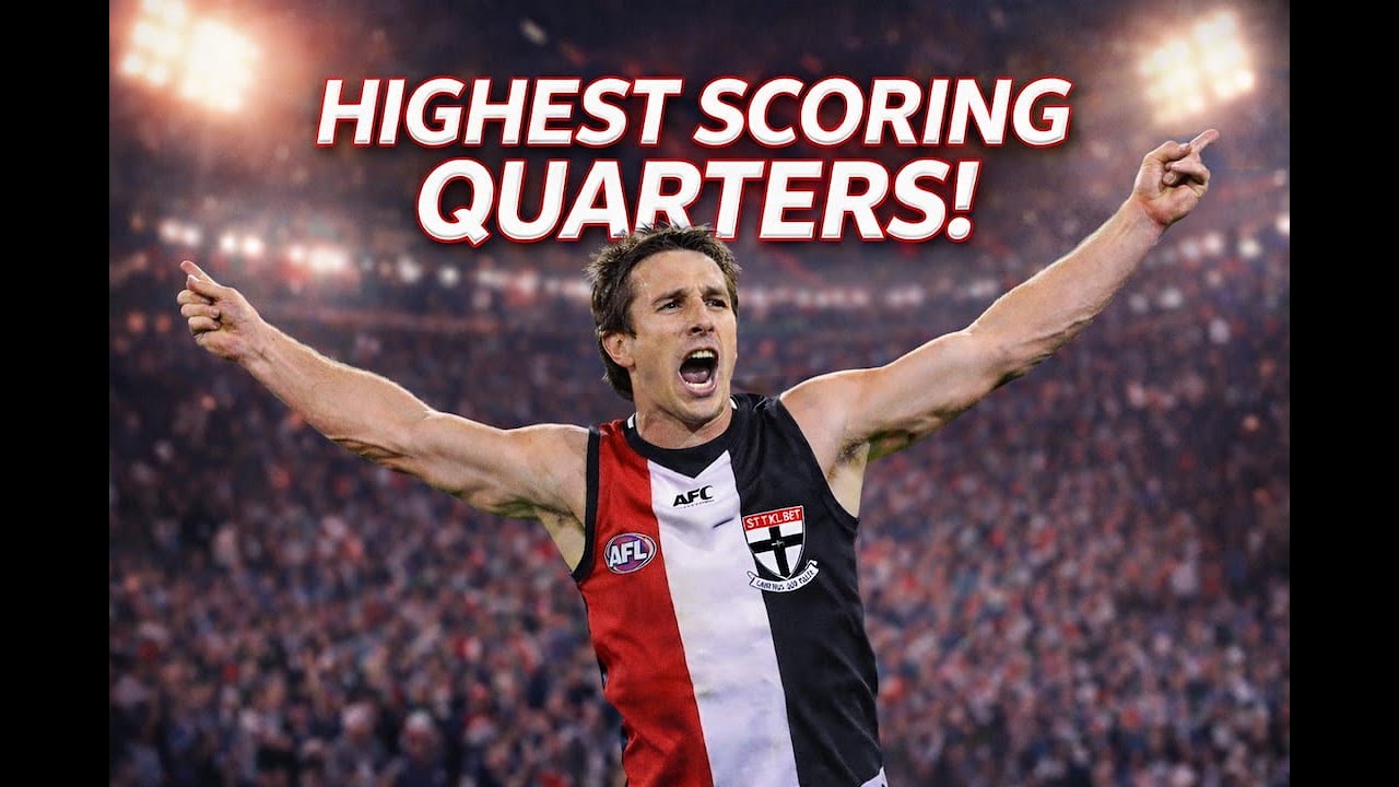 St Kilda's Highest Scoring Quarters since 2000