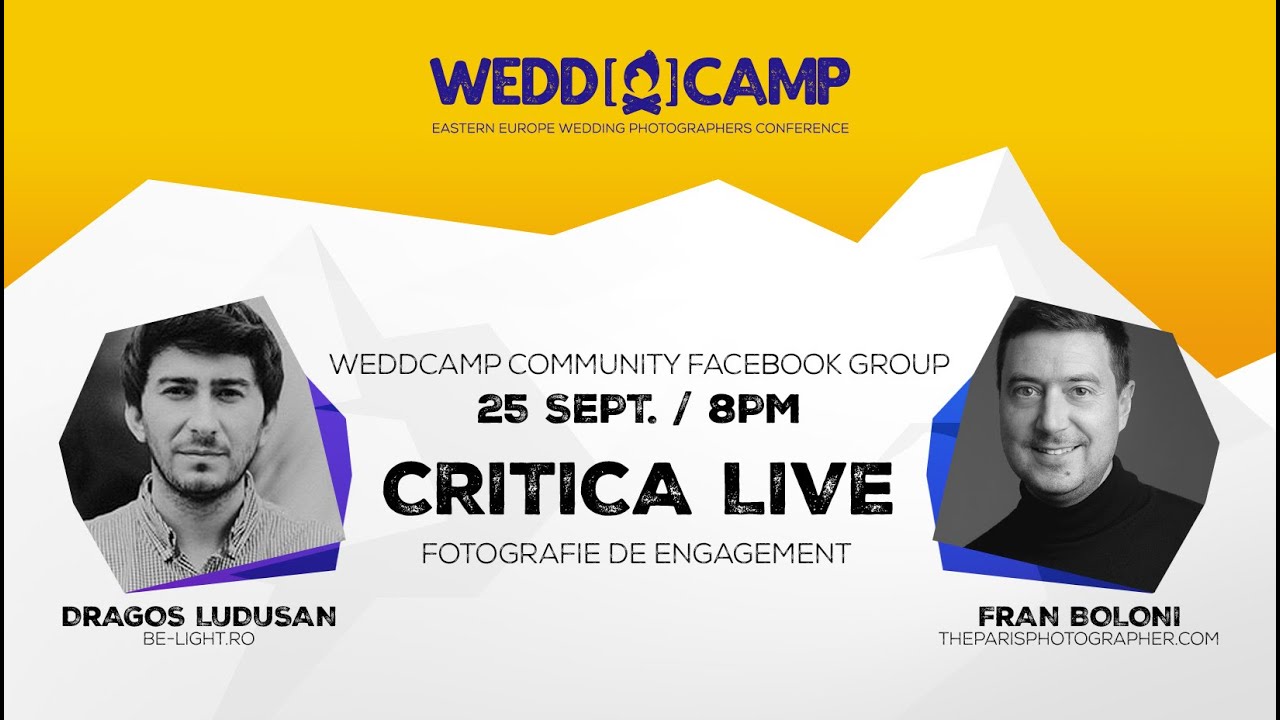 WEDDCAMP COMMUNITY - SEARĂ DE CRITICĂ CU DRAGOS LUDUSAN & FRAN BOLONI