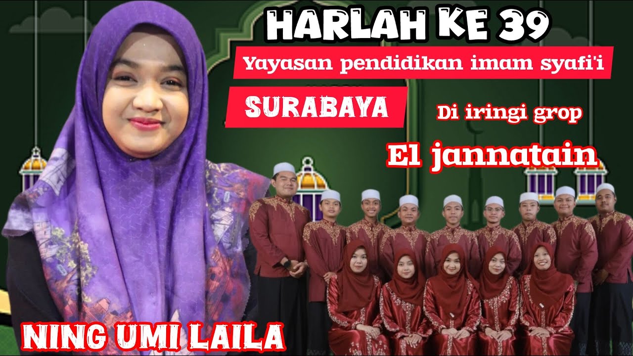 🔴Live Ning umi Laila // Harlah ke 39 yayasan imam Syafi'i //babat jerawat SURABAYA
