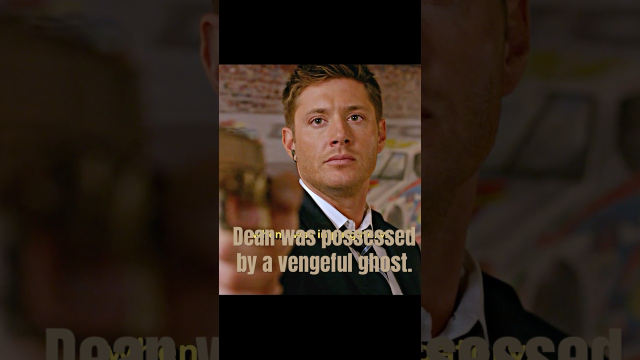 Dean was possessed by a vengeful ghost.#supernatural #shorts #shortvideo #series #fouryou