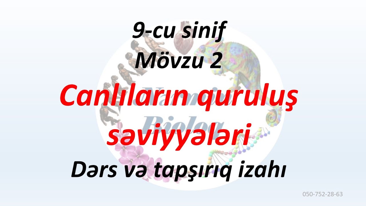 Biologiya 9-cu sinif mövzu 2 dərs və tapşırıq izahı