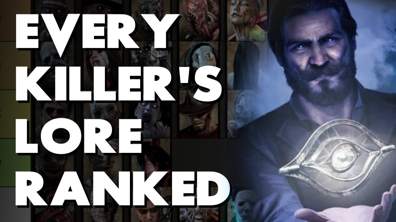 The Dead By Daylight Killer Lore Tier List