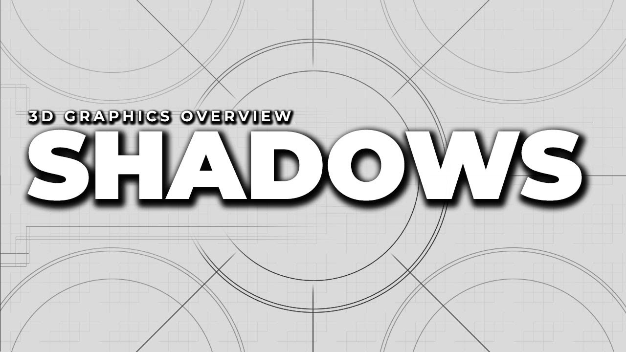 Shadows | 3D Graphics Overview
