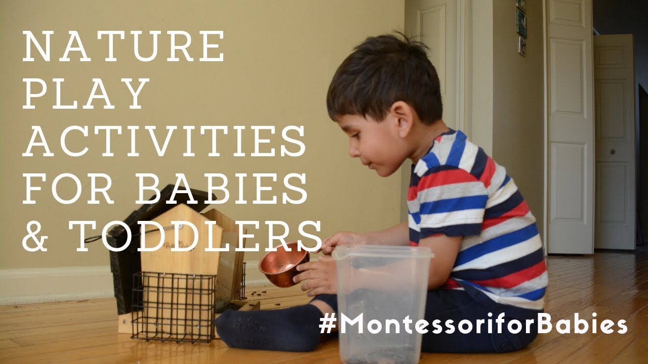 Montessori Nature Play Activities for Babies & Toddlers