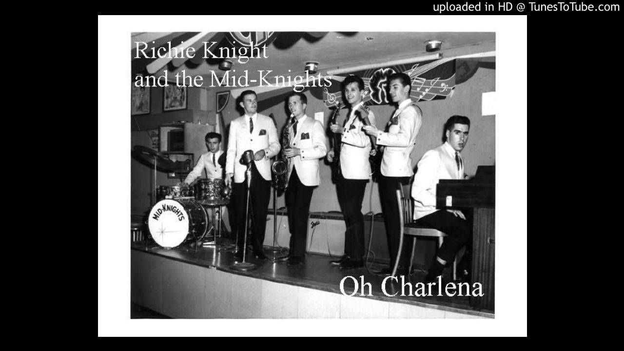 Richie Knight and the Mid-Knights | Oh Charlena