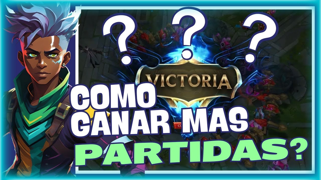 Gana Más Partidas en League of Legends: Como ganar mas partidas | Como mejorar en lol