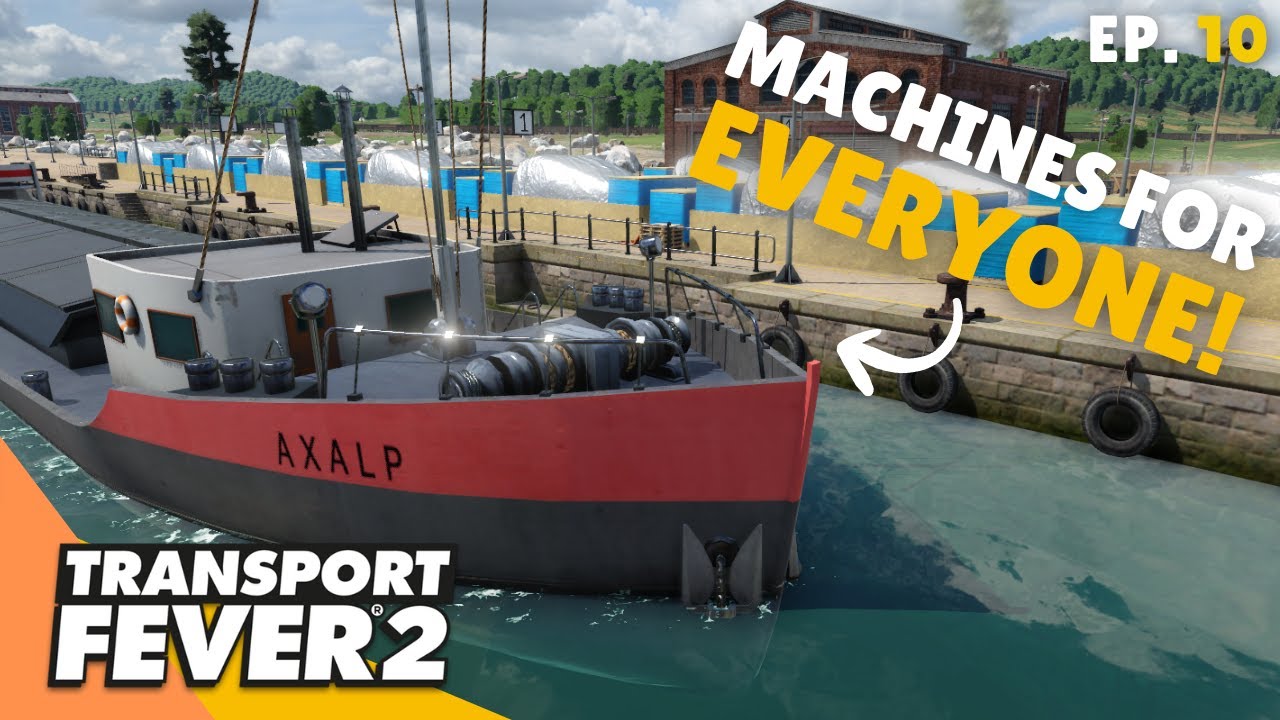 MASS PRODUCING Machines for the Entire Map | Transport Fever 2 Let's Play EP. 10