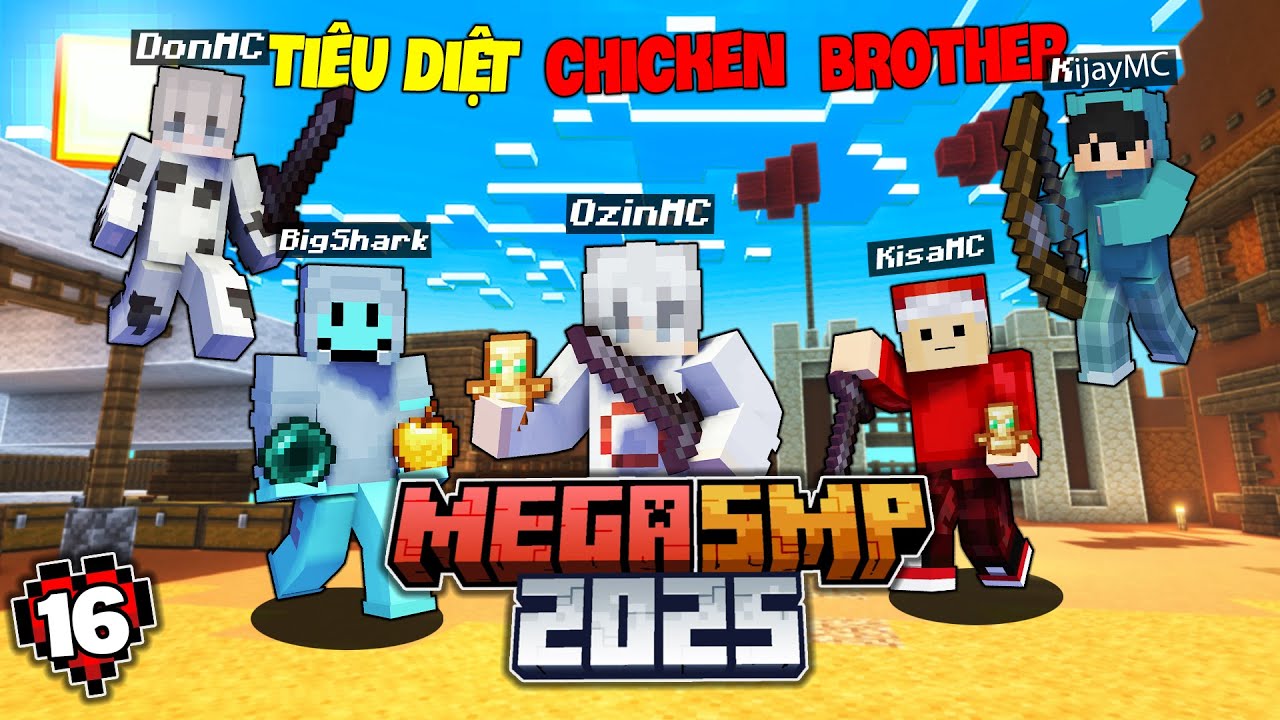 MINECRAFT MEGA SMP 2025 #16 | Chicken BroTher Đã Bị Băng Cướp Sa Mạc Tiêu Diệt, Hủy Bỏ Hiệp Ước !!