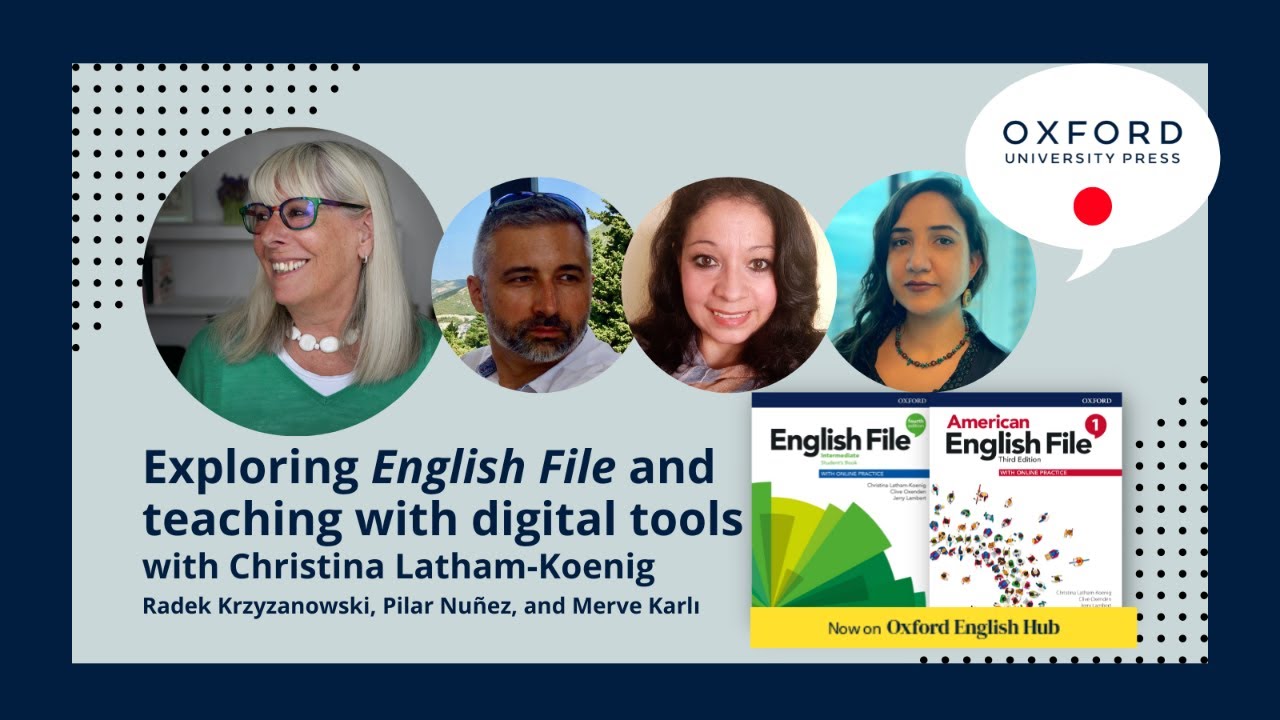 Exploring English File and teaching with digital tools