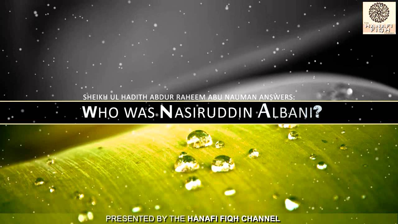 Who was Nasiruddin Albani Salafi?