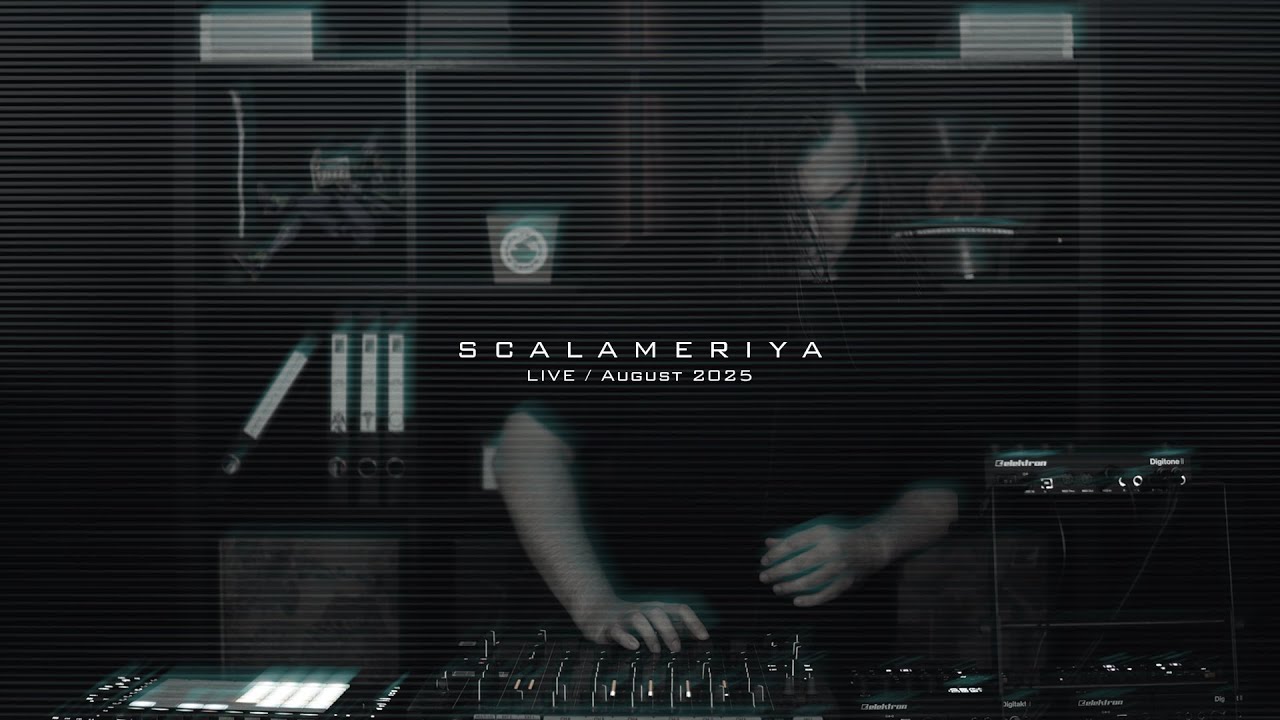 Scalameriya - LIVE [August 2025]