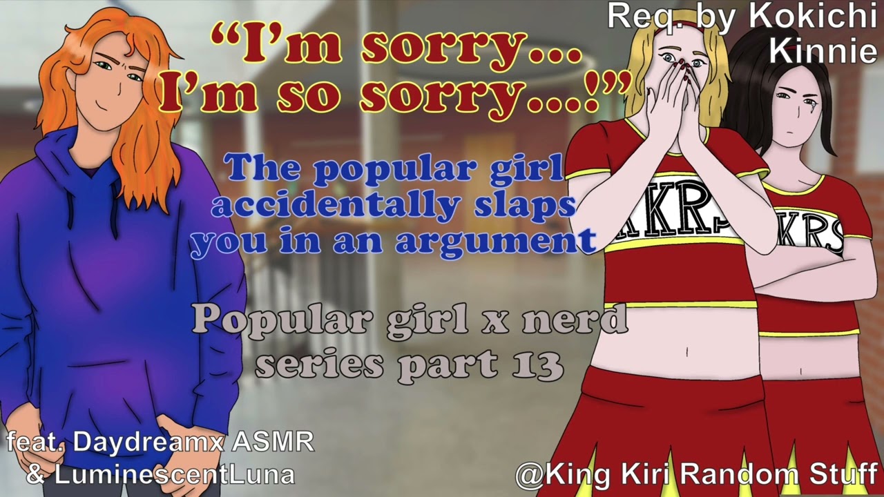 The popular girl accidentally slaps you in an argument [part 13/req./feat./F4F/Lesbian ASMR rp]