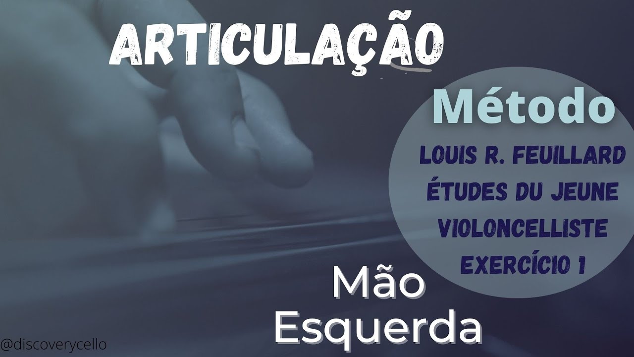 Aulas de Violoncelo - Articulação de Mão Esquerda (Aula 1)