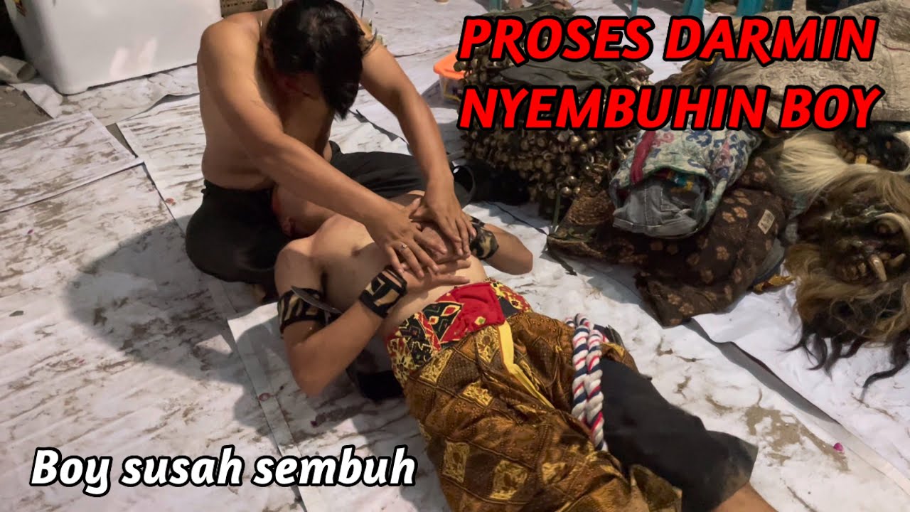 PROSES DARMIN NYEMBUHIN BOY