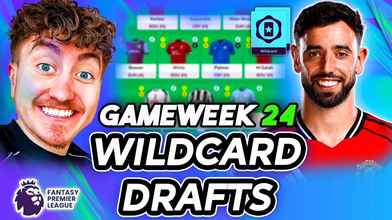 Драфт вайлдкардов в FPL 24! | Лучшие шаблоны вайлдкардов в FPL 24 | Советы по Fantasy Premier Lea...
