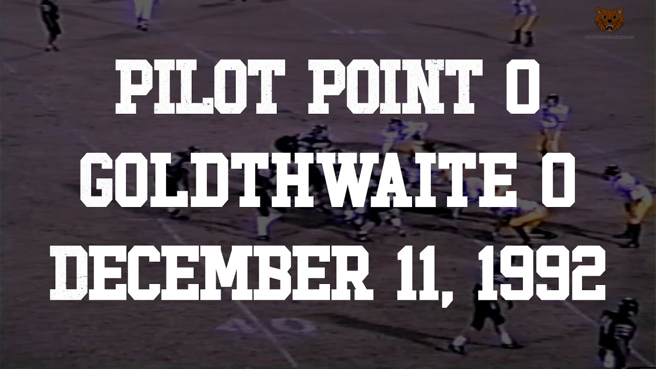 December 11, 1992: Pilot Point v Goldthwaite