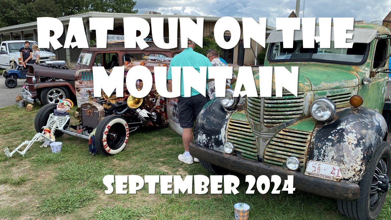 CAR SHOW – Rat Run on the Mountain - Crossville, TN - September 2024 – Rat Rods, Hot Rods & Trucks