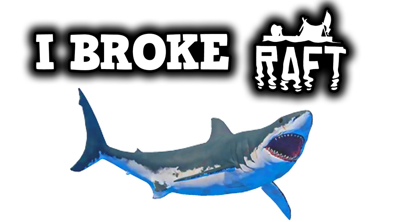 RAFT Is A Perfectly Balanced Survival Game With No Exploits - Breaking the Shark With Infinite Items