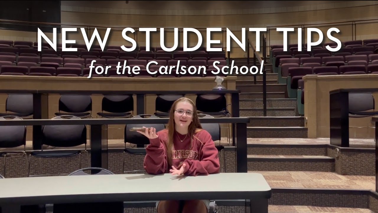 Advice for New Minnesota Carlson Students