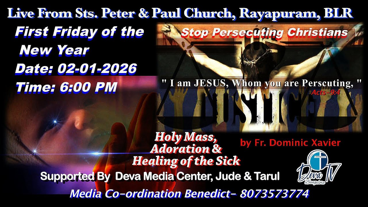 First Friday 02-01-2026, Mass, Eucharistic Healing Adoration at 06:00 pm  by Fr. Dominic Xavier BLR