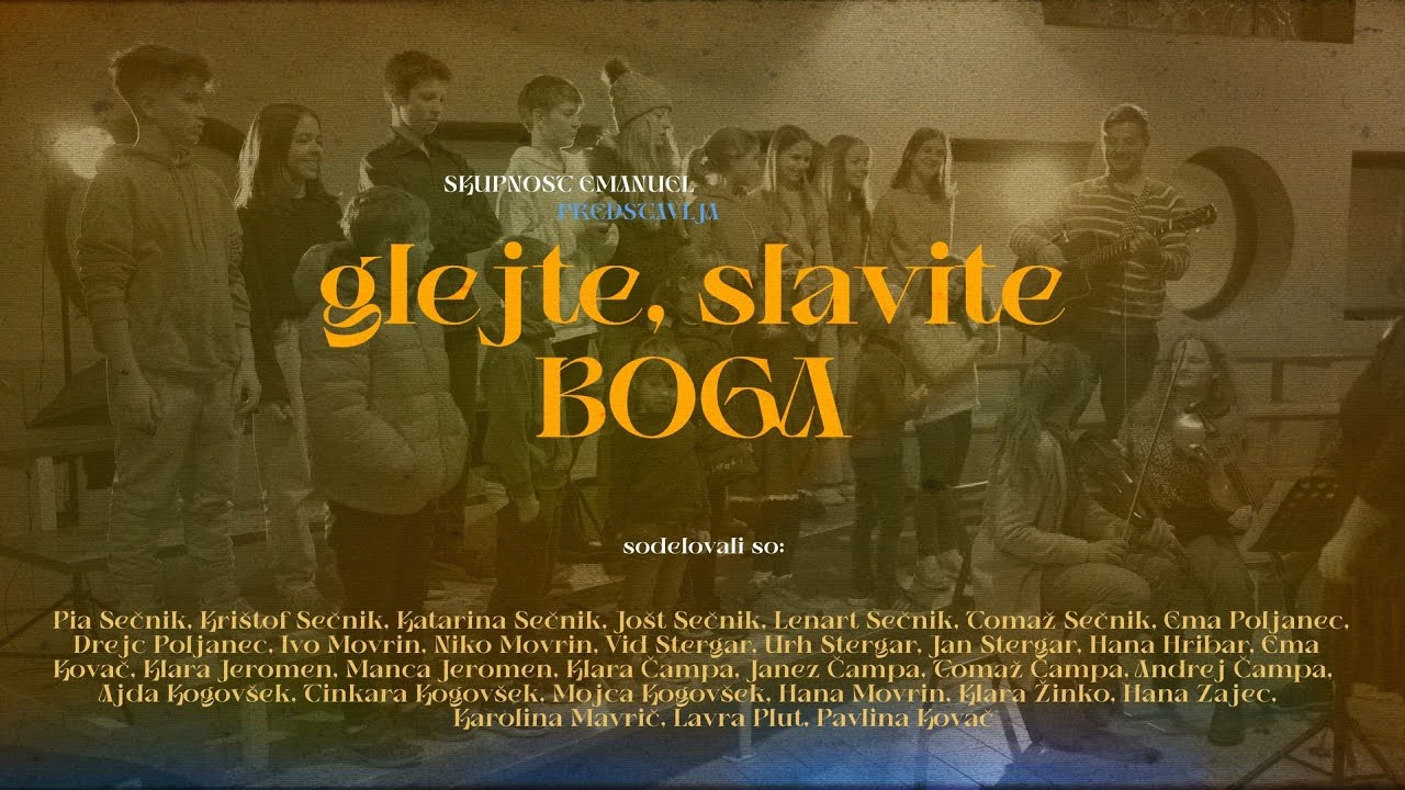 Glejte, slavite Boga | Emmanuel Music Slovensko