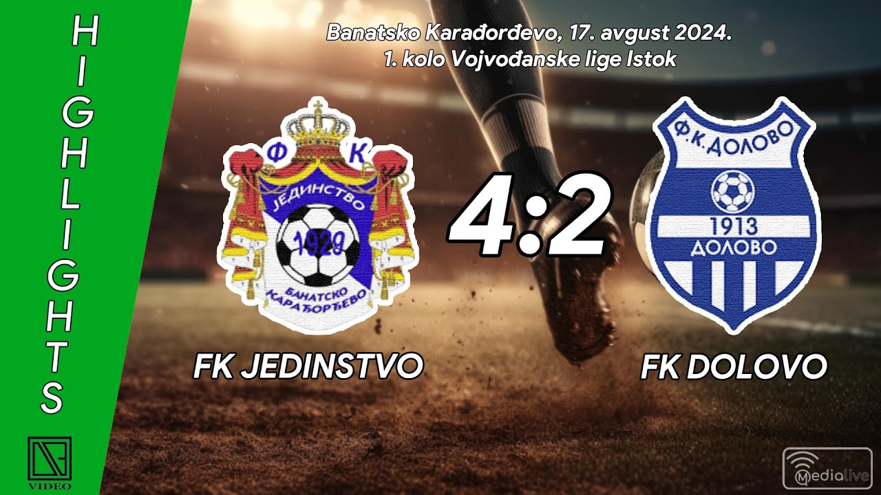 FK JEDINSTVO Banatsko Karađorđevo - FK DOLOVO Dolovo (Highlights) [17.08.2024.]