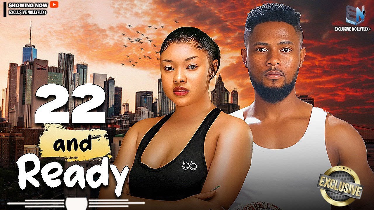22 AND READY | MAURICE SAM | DORIS IFEKA | 2026 NOLLYWOOD MOVIES