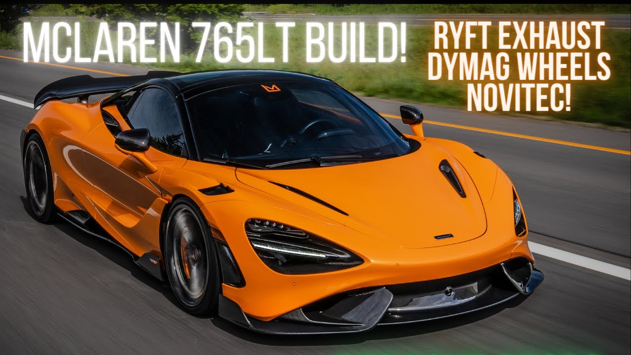 Building The Ultimate McLaren 765LT! RYFT Exhaust, DYMAG Carbon Wheels, And Novitec Lowering Kit!