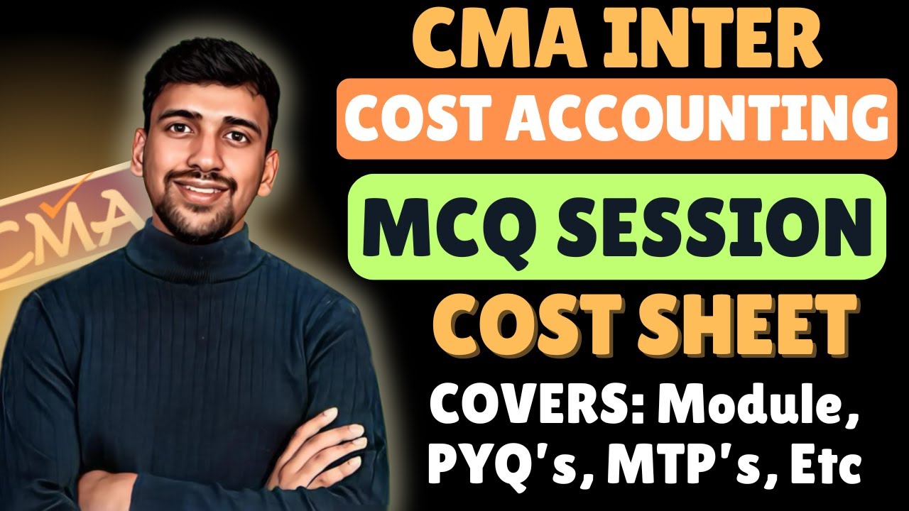 CMA Inter MCQ's | Cost Sheet | Cost Accounting