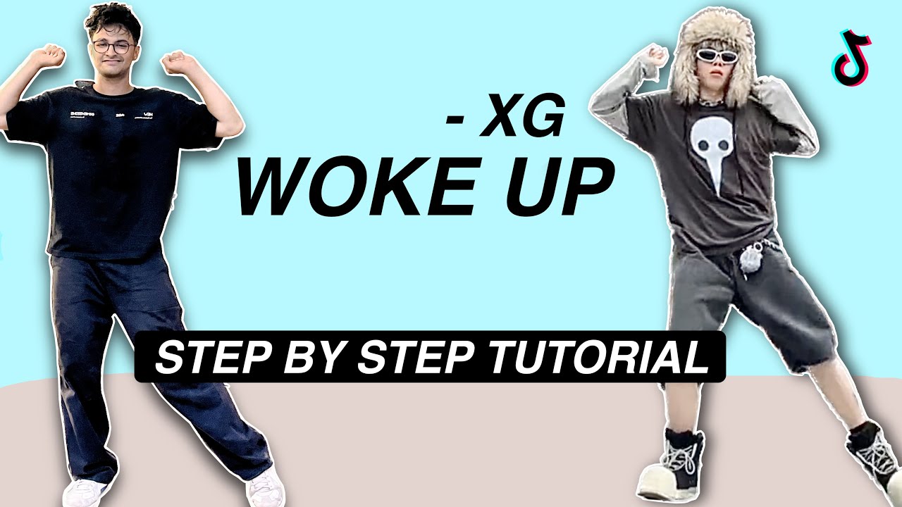 XG - WOKE UP *STEP BY STEP TUTORIAL* (Beginner Friendly)