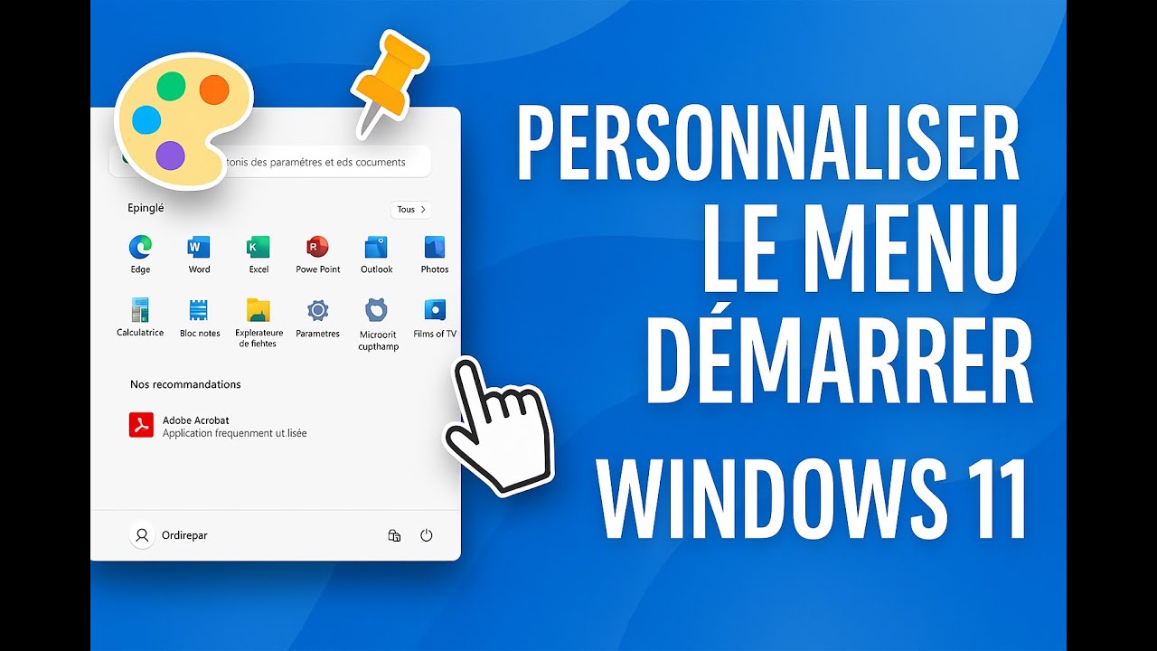 Personnaliser le menu Démarrer Windows 11 - Tutoriel simple pour débutants