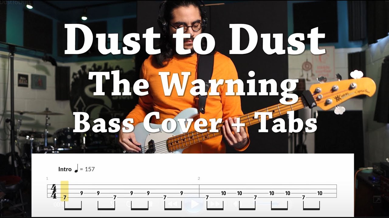 Dust To Dust - The Warning (Bass Cover + Tabs)