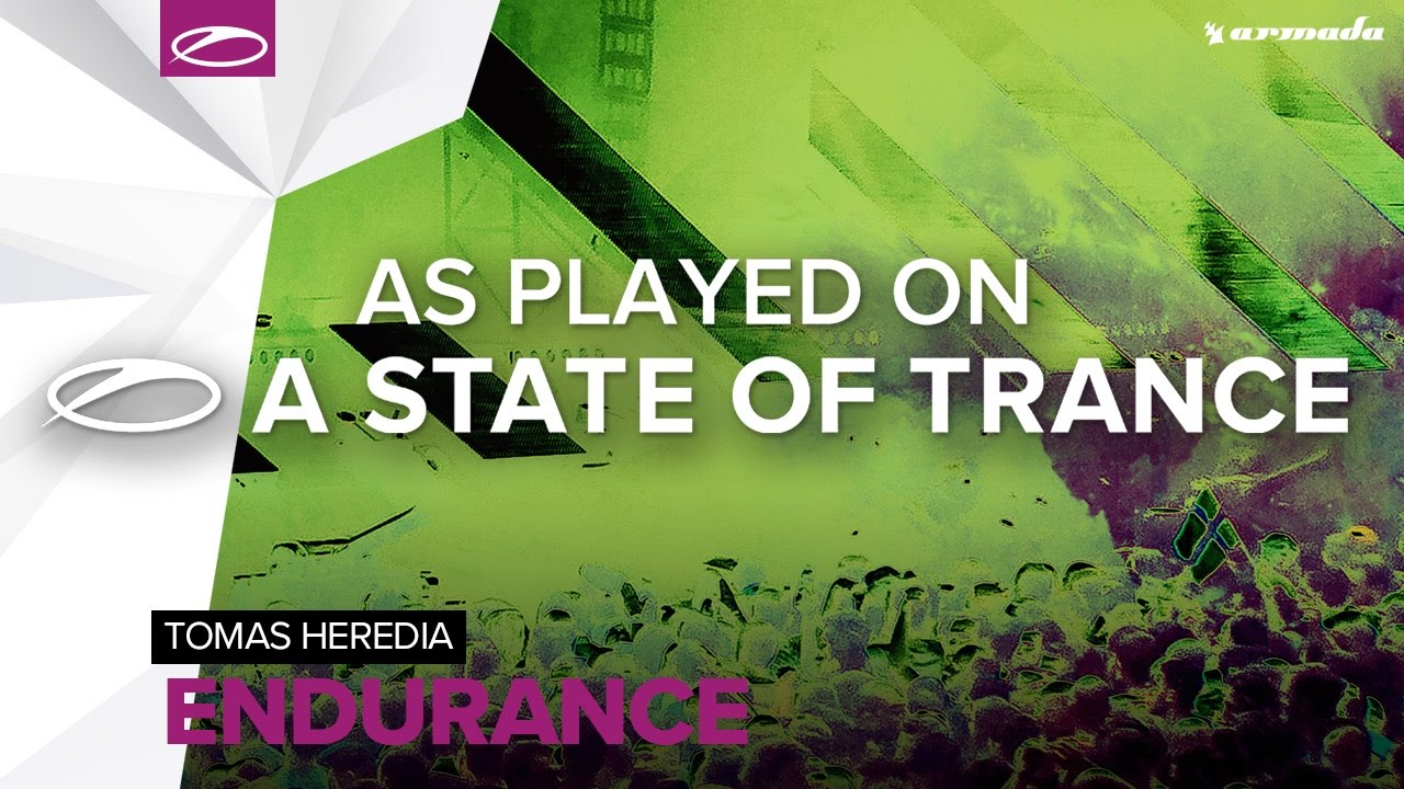 Tomas Heredia - Endurance [A State Of Trance 799]