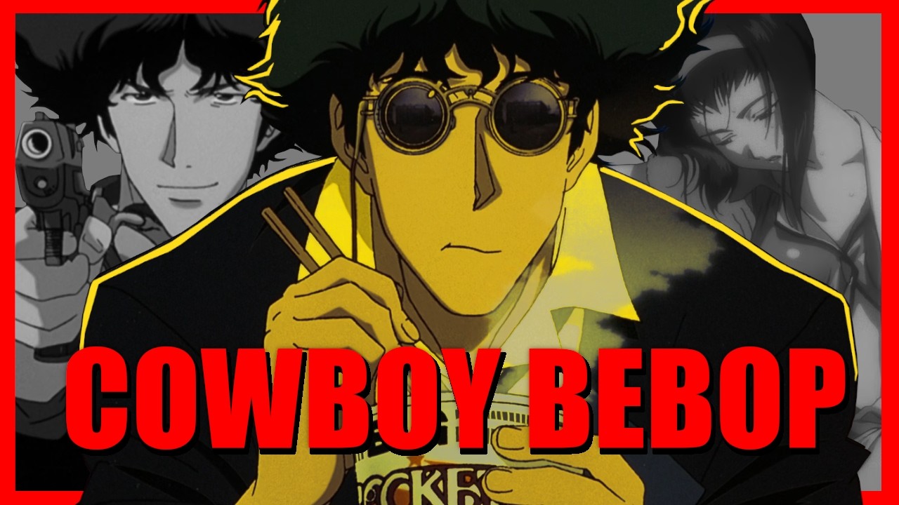 Cowboy Bebop - A Criminally Biased Review