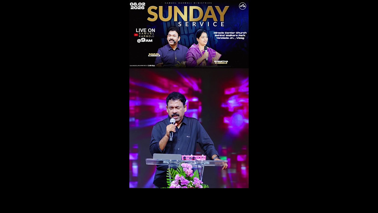 #sundayservice #live | 9 A.M | Samuel Karmoji | Susmitha Karmoji | Miracle Center | 8th Feb 2026
