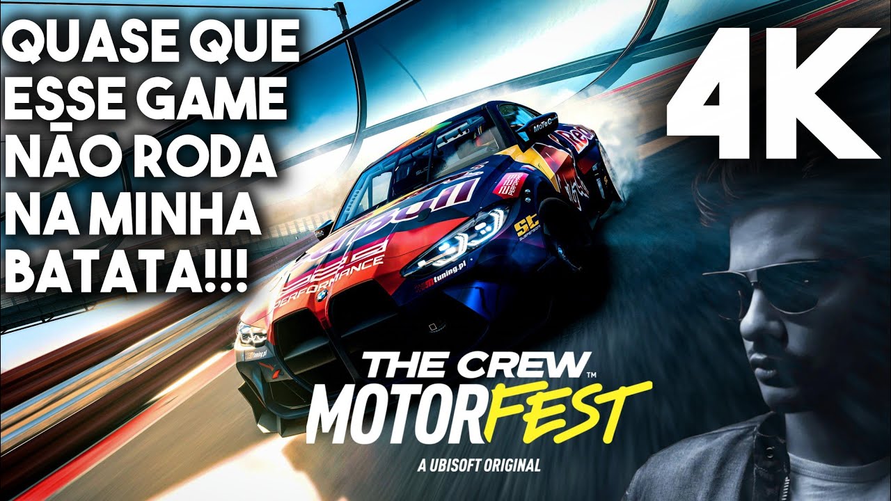 THE CREW MOTORFEST | QUASE QUE ESSE GAME NÃO RODA NA MINHA BATATA! (PARTE 4) | PC -STEAM