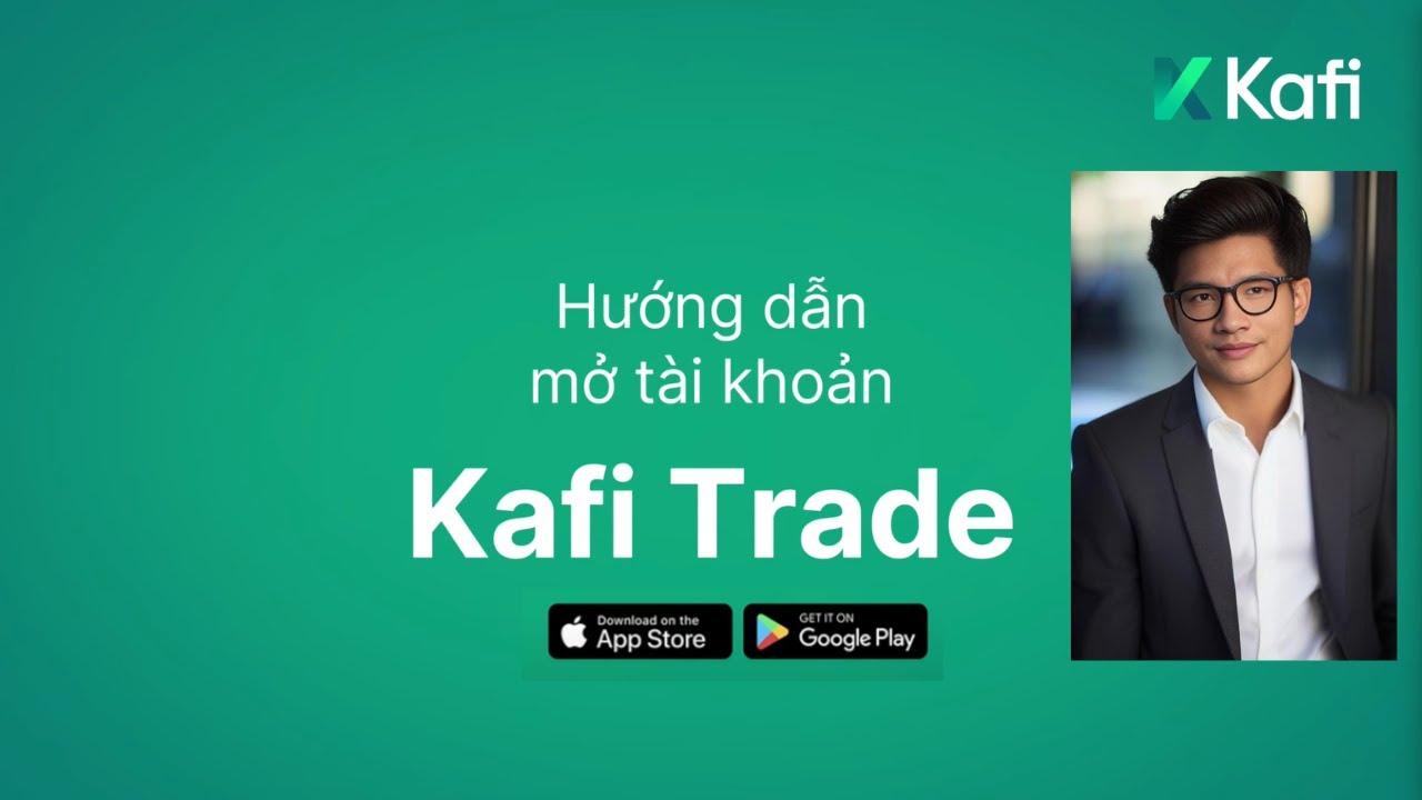 HƯỚNG DẪN MỞ T&Agrave;I KHOẢN CHỨNG KHO&Aacute;N KAFI | ƯU Đ&Atilde;I MARGIN 0% L&Atilde;I SUẤT