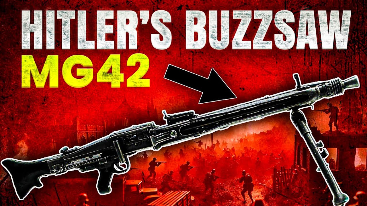 Why Did Allied Soldiers FEAR The MG-42 Machine Gun?