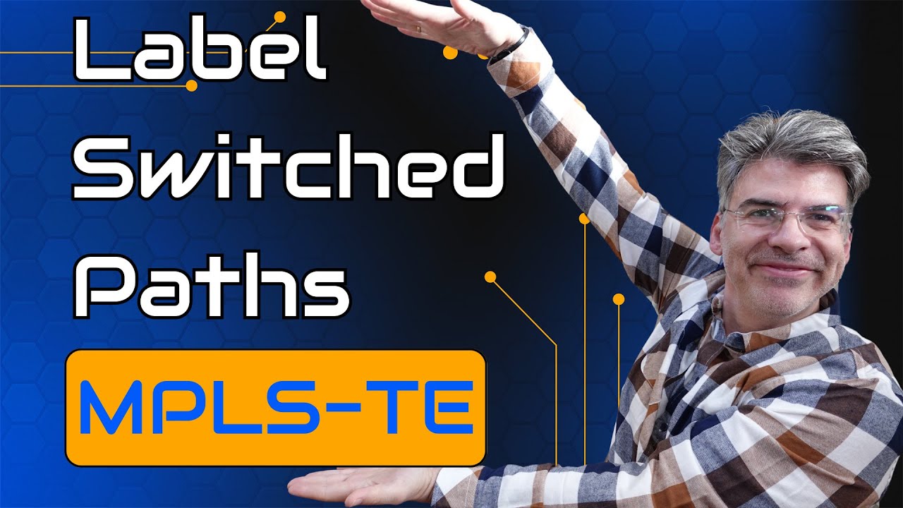 MPLS-TE Label Switched Paths
