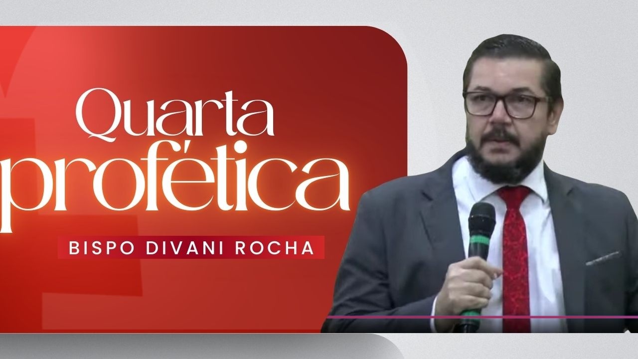 Quarta-feira Profética | 11/03/2026 | Bp. Divani Rocha