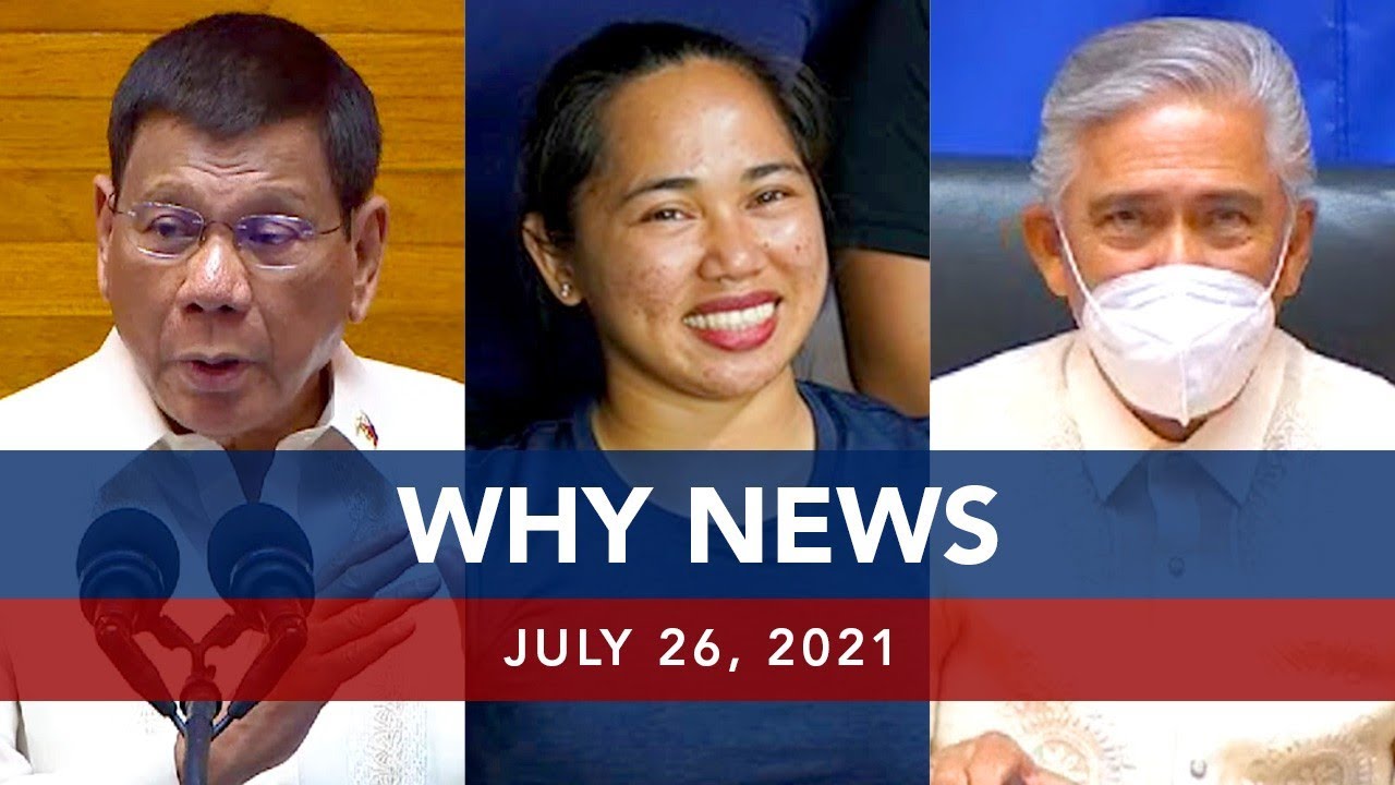 UNTV: WHY NEWS | July 26, 2021