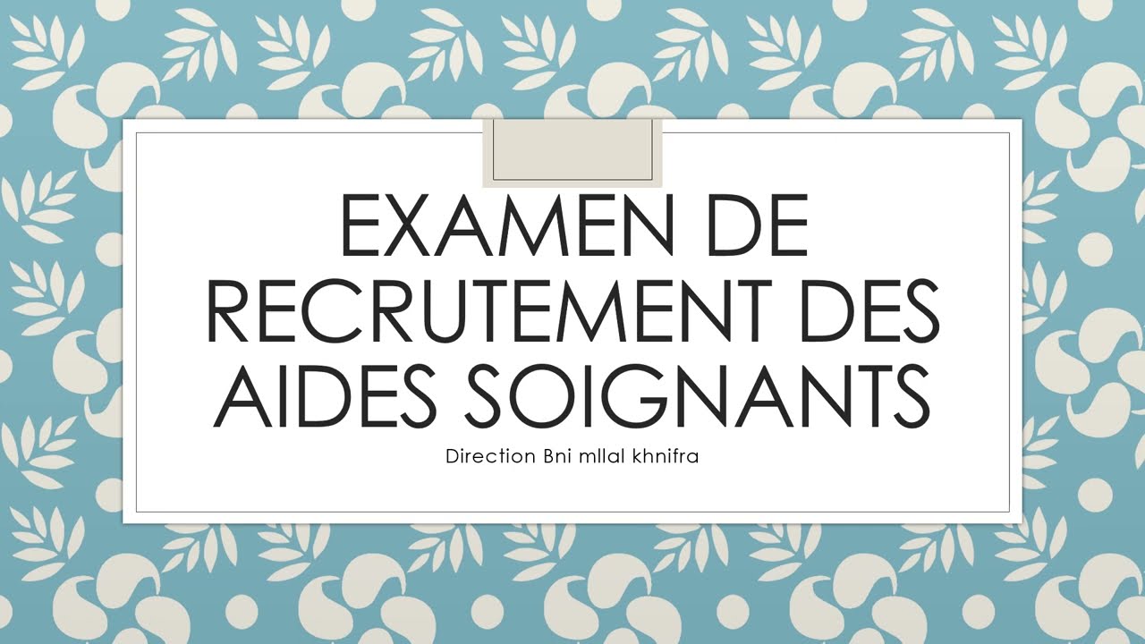 Examen de recrutement des aides soignants KHNIFRA