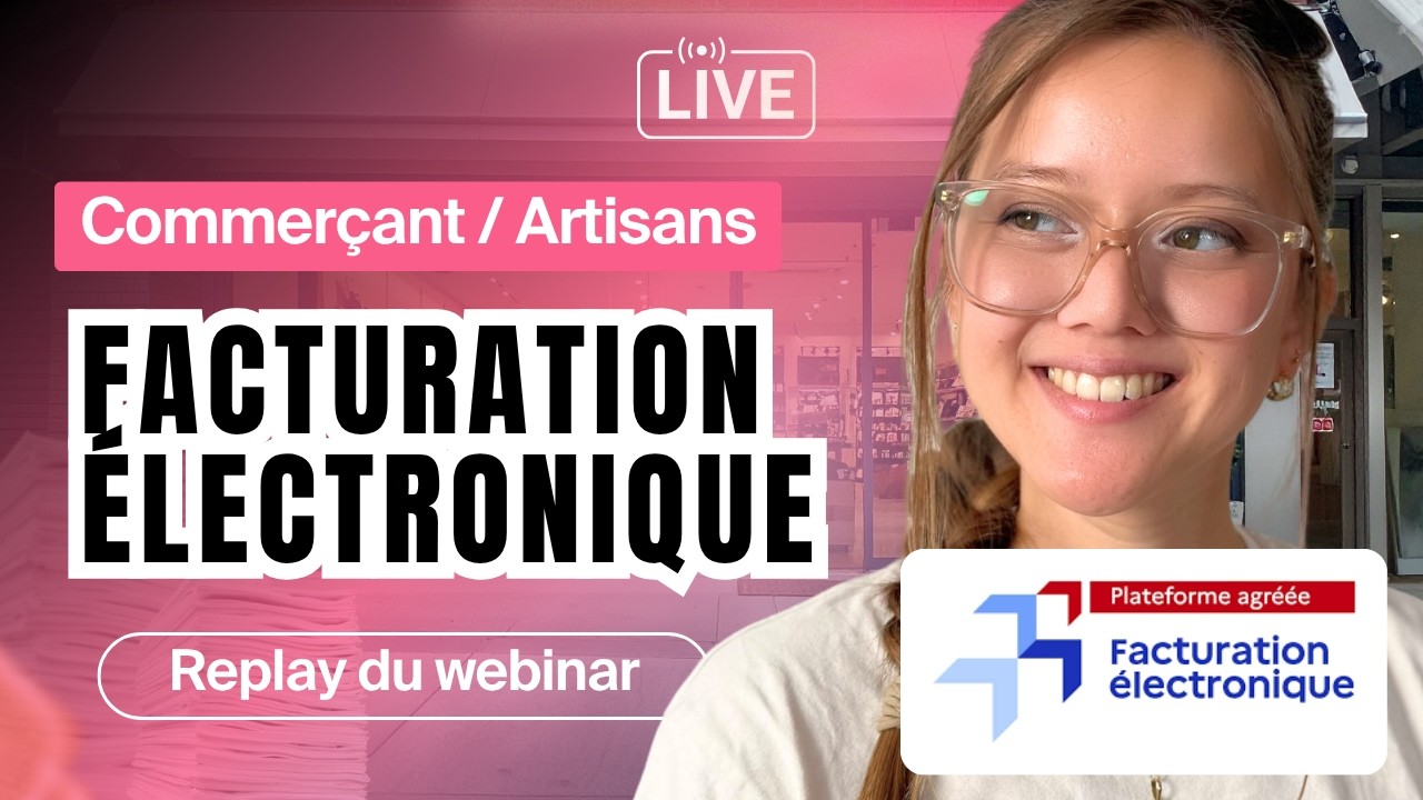 Réforme de la facturation électronique : édition Commerçants / Artisans