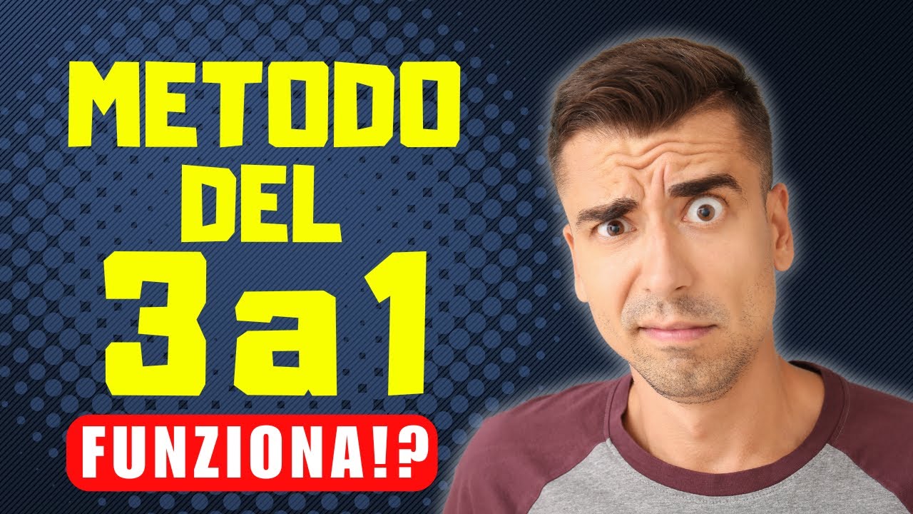 Il Metodo 3 a 1 Funziona DAVVERO per vincere alle Scommesse?
