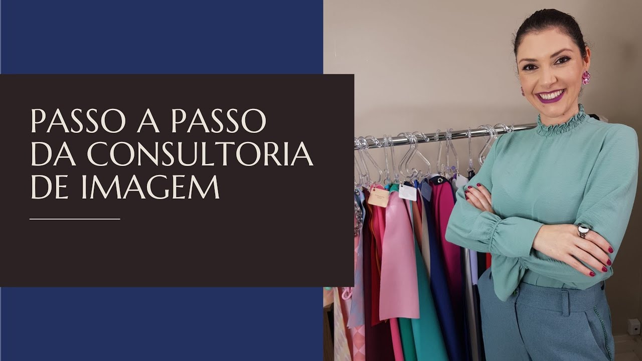 COMO FAZER UMA CONSULTORIA DE IMAGEM - PASSO A PASSO  | Lilian Sauer
