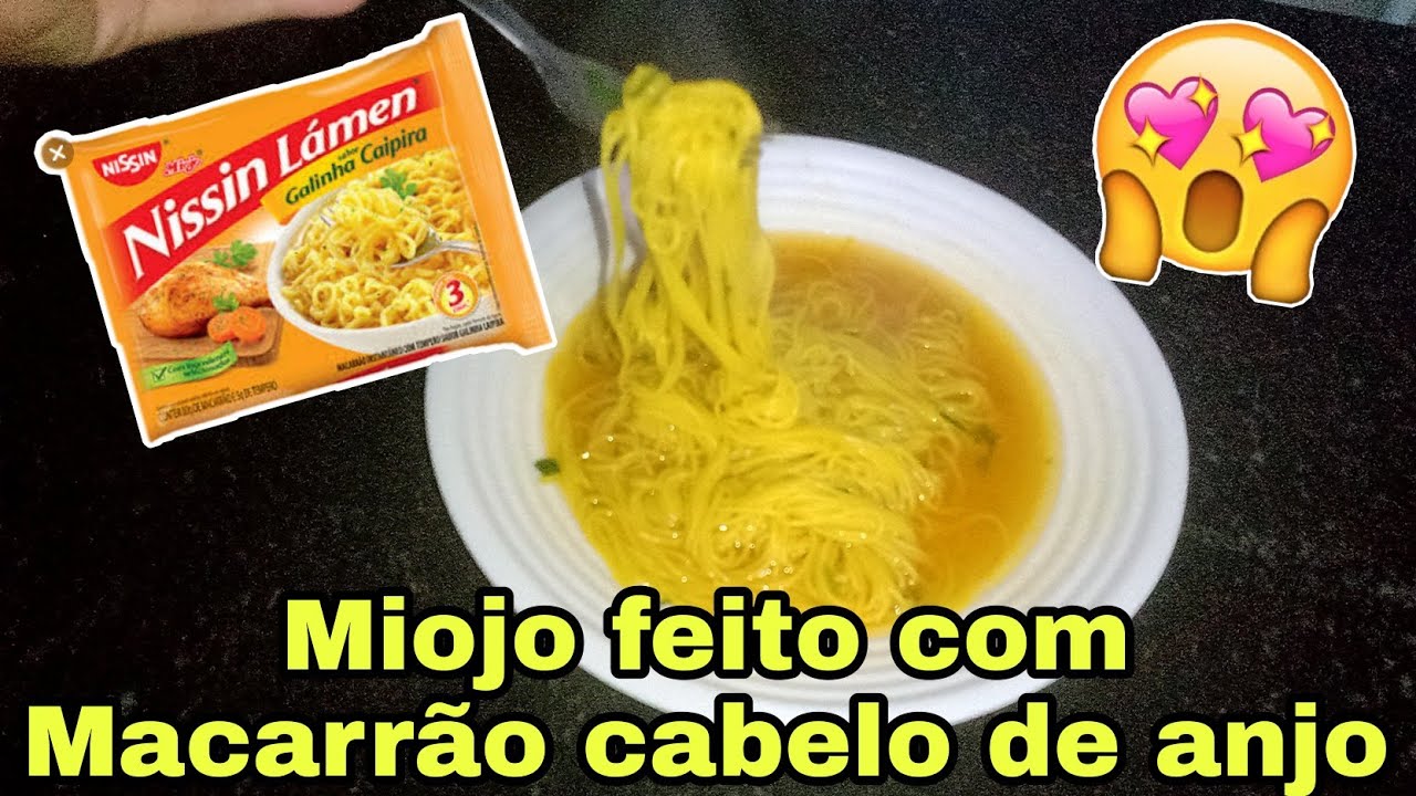 MIOJO FEITO COM MACARRÃO CABELO DE ANJO |MIOJO SAUDÁVEL| Como faze MIOJO com macarrão cabelo de anjo