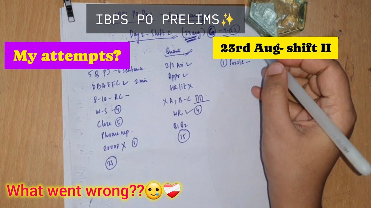 IBPS PO Prelims🔥✅️ | August 23rd (Shift 2)🥲✨️ | Did everything go wrong?? 🥲❤️&zwj;🩹